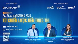 #1 Sales & Marketing 2025: Từ Chiến Lược Đến Thực Thi | BrainMark 50 - Tri Ân & Lan Tỏa
