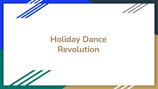 Holiday Dance Revolution