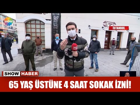 65 yaş üstüne 4 saat sokak izni!