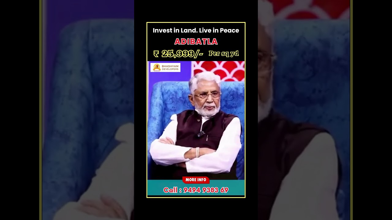 Right time to invest in open plots at Adibatla, Hyderabad | Call : 9494938369 | 