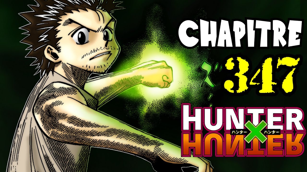 Le MYSTÉRIEUX POUVOIR de GING FREECSS ! - Résumé Chapitre 347 - Hunter