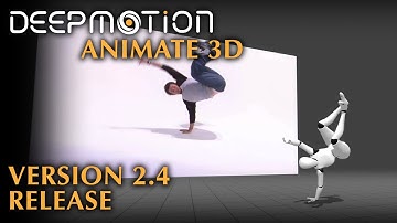 DeepMotion: Animate 3D | AI Motion Capture | V2.4 Release