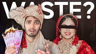 Are Indian weddings a waste of money?