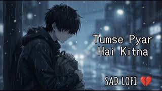 Very Sad Lofi Songs 2026 💔 | Hindi Emotional Playlist | junoon beats 