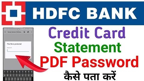 Hdfc Bank Credit Card Statement Pdf Password Kaise Pata Kare | Hdfc Credit Card Statement Password