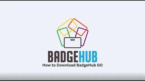 How to Download BadgeHub GO