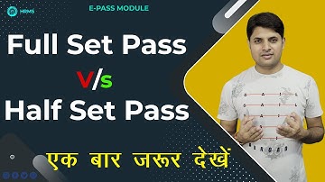 Difference between Full Set Pass and Half Set Pass | Which pass is best | By Ravi Jorwal