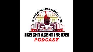 Episode 18: Matt Dahl- Freight Agent Recruiting Mastermind | Freight Agent Insider