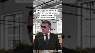 For sure-Macron