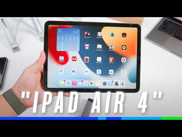 iPad Air 4: Vẫn là chiếc iPad đáng mua nhất!
