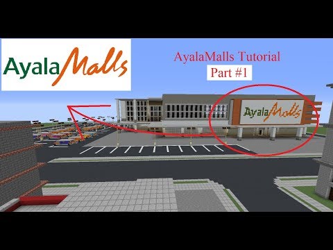 Ayala Malls Tutorial (Step by Step) Part #1: Minecraft Philippines