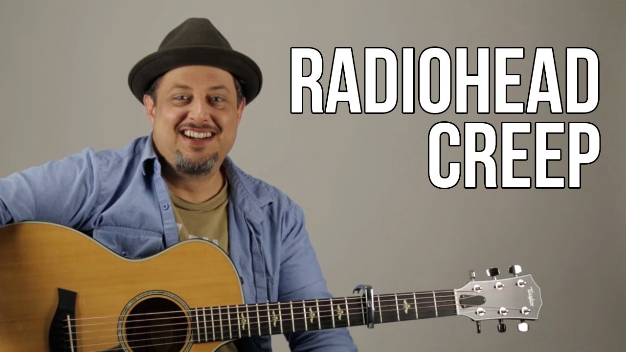 Creep - Radiohead - Guitar Lesson - How to Play on Guitar - Tutorial ...