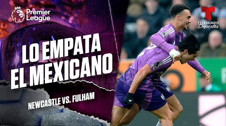 Gol de Raúl Jiménez para empatar el marcador - Newcastle vs. Fulham | Premier League