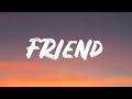 Gracie Abrams - Friend (Lyrics)