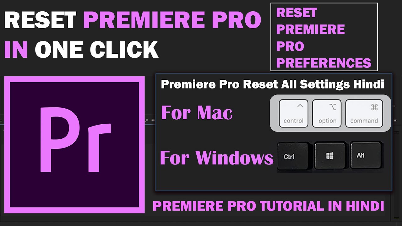 How to Reset Adobe Premiere Pro Default Settings in Hindi Reset Adobe