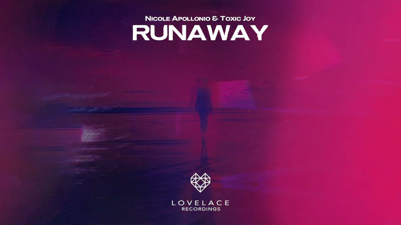 Nicole Apollonio, Toxic Joy - Runaway (Official Audio)