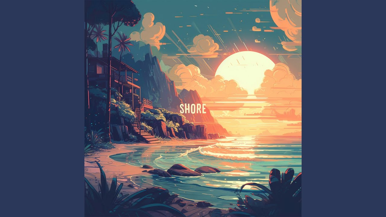 Watch Shore on YouTube Watch Shore on YouTube
