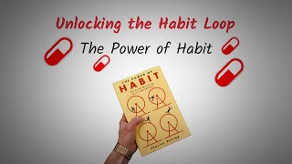 Unlocking the Habit Loop: The Power of Habit Explained | Red Pill