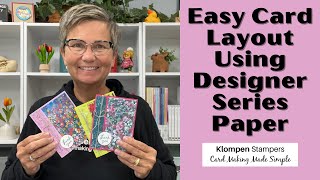 Easy Card Layout Using Designer Series Paper | Design with DSP!