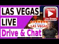 🚨 LAS VEGAS DRIVE AND CHAT LIVE  IRL NOW! ☝