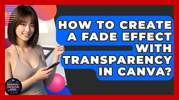 How To Create A Fade Effect With Transparency In Canva? - Graphic Design Nerd