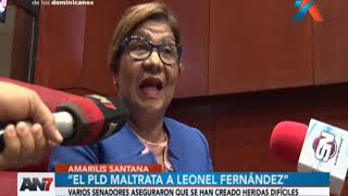 Amarilis Santana indicó que el PLD maltrata a Leonel Fernández