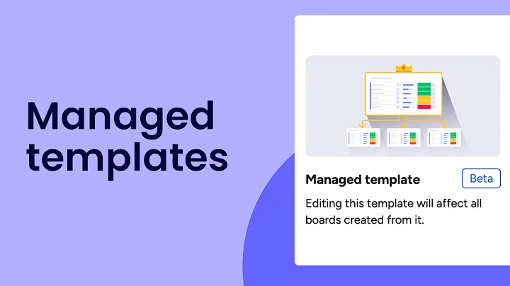 Managed templates | monday.com tutorials