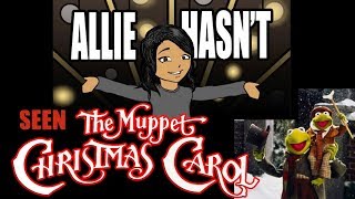 Allie Hasn't... Seen The Muppet Christmas Carol
