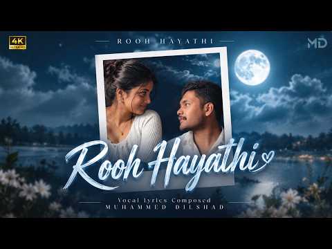 Rooh Hayathi Muhammed Dilshad Official Lyrical Video