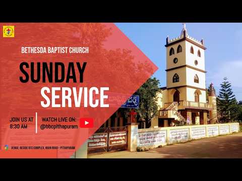 SUNDAY SERVICE || 24-05-2026 || BETHESDA BAPTIST CHURCH || PITHAPURAM