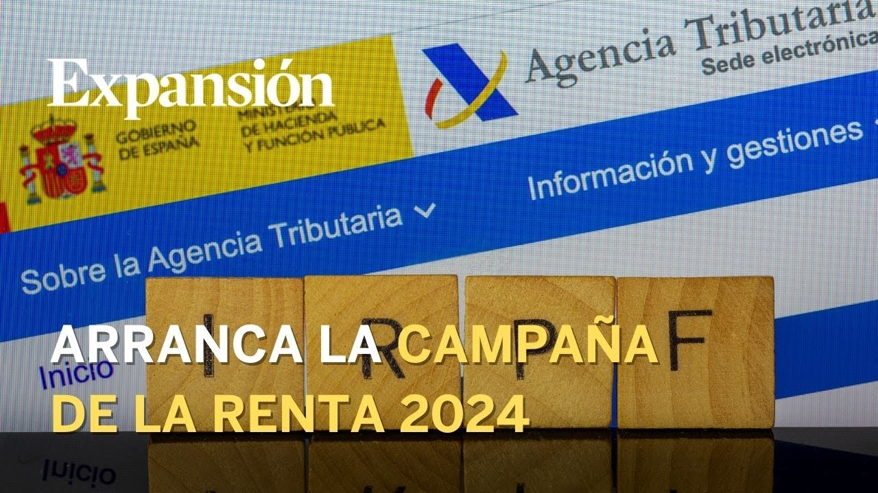 Las novedades de la campaña de la Renta 2024 - YouTube