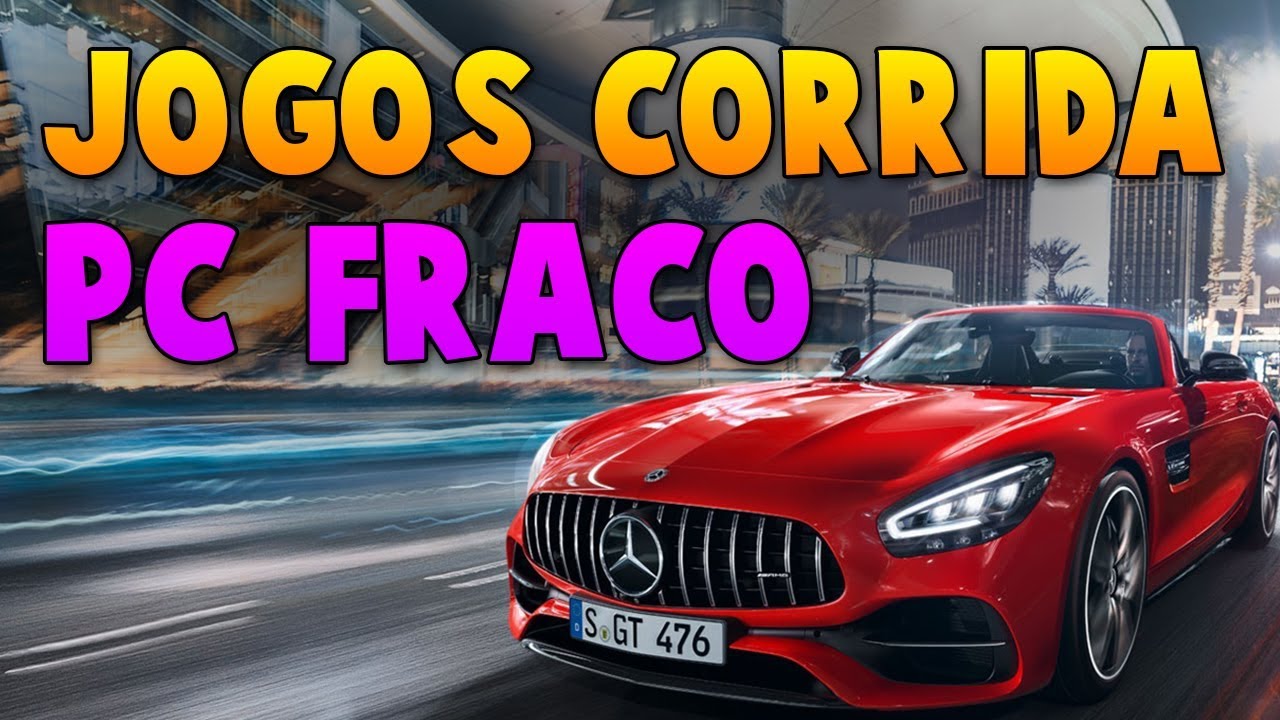 Conheça os 10 melhores jogos de corrida para PC fraco - Liga dos Games