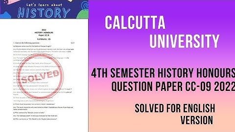 4TH SEMESTER HISTORY HONS CC-09 QUESTION PAPER-2022 Solved FOR ENGLISH VERSION|| CALCUTTA UNIVERSITY