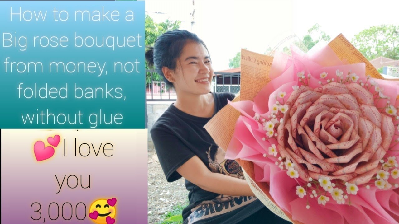 How to make a big rose bouquet from money,Not folded banks, without glue