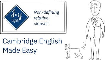 Non-Defining Relative Clauses | EASY CAMBRIDGE ENGLISH FOR INTERNATIONAL SCHOOLS