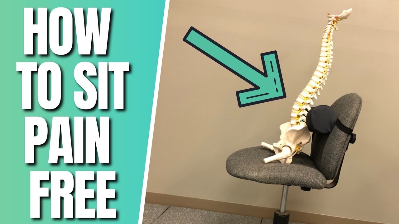 How To Sit Pain Free At Home With Back Pain/Sciatica 