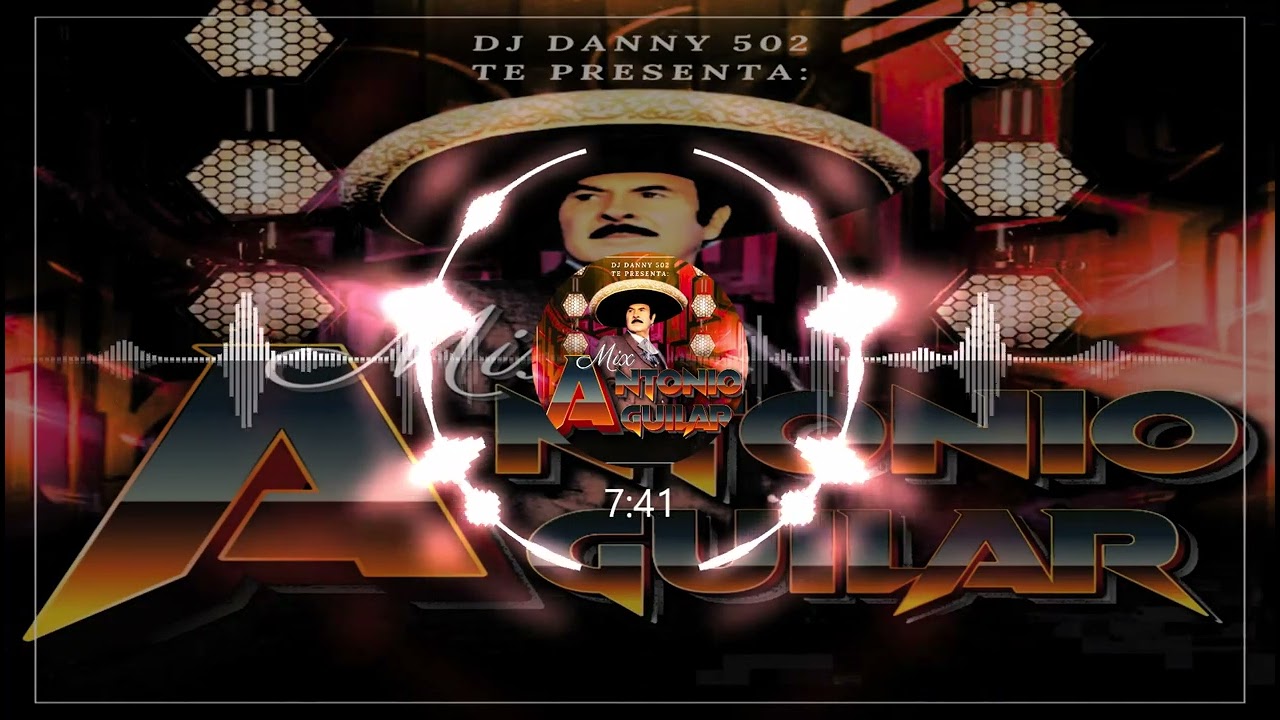 Mix Antonio Aguilar By Dj Danny 502