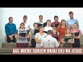 Aul miene Sorjen brinj ekj no Jesus