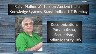 Decolonization, Purvapaksha, Secularism, Indian Identity   #8