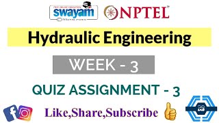 Hydraulic Engineering | Week 3 Answers | NPTEL ||