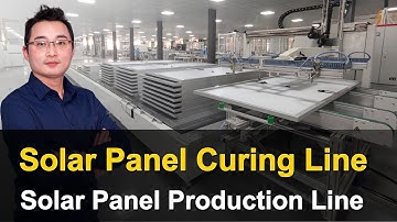 Solar Panel Curing Line | MBB Solar Panel Production Line | EP 22