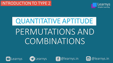 Quantitative Aptitude. Permutations and Combinations. Type 2 Introduction.