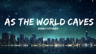 Sarah Cothran - As The World Caves In (Lyrics) |Top Version