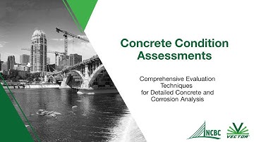Concrete Condition Assessments | CONCRETE DURABILITY SERIES