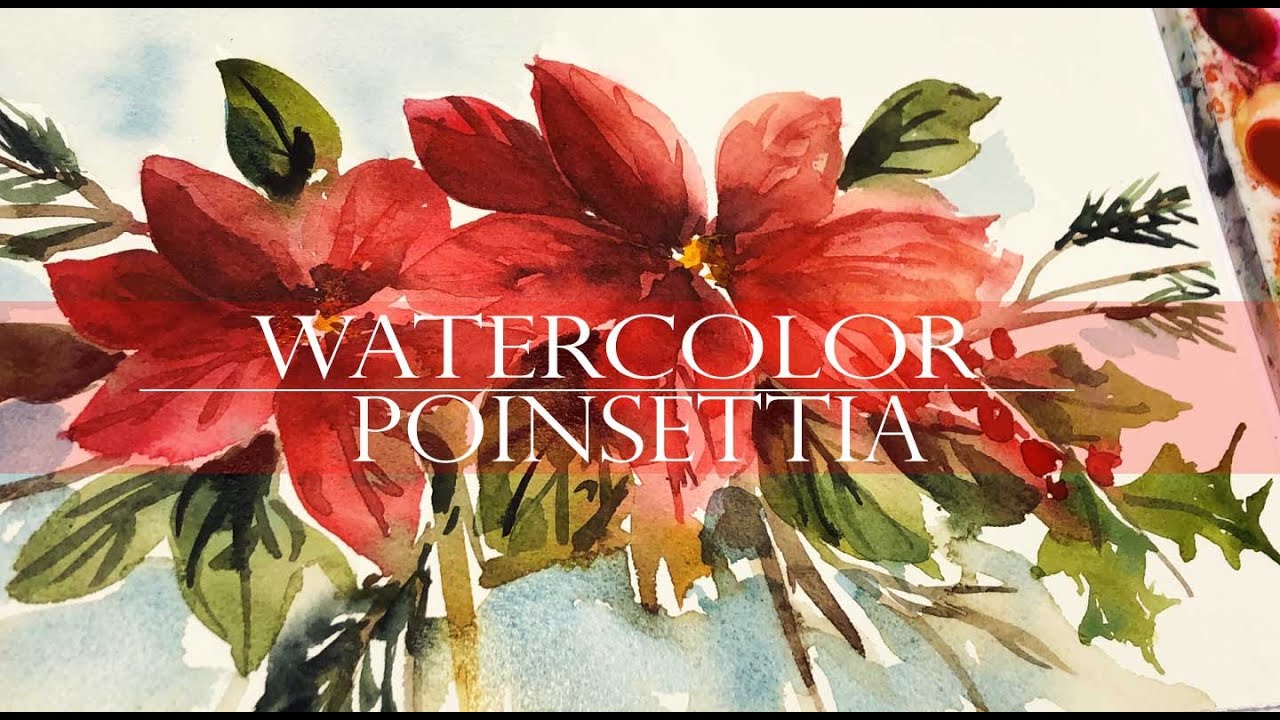 Watercolor Painting For Beginners /Loose Christmas Poinsettia Tutorial