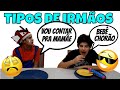 TIPOS DE IRMÃOS  | PEDRO MAIA #EMCASA