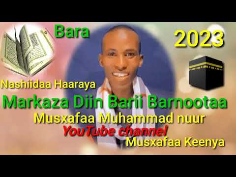 Nashiidaa Haaraya 2023 Musxafaa Muhammad Nuur 