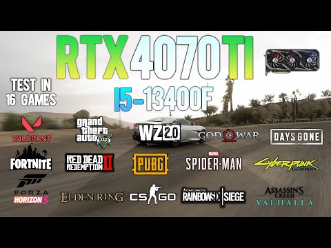 RTX 4070 Ti + i5 13400F : Test in 14 Games - RTX 4070Ti Gaming
