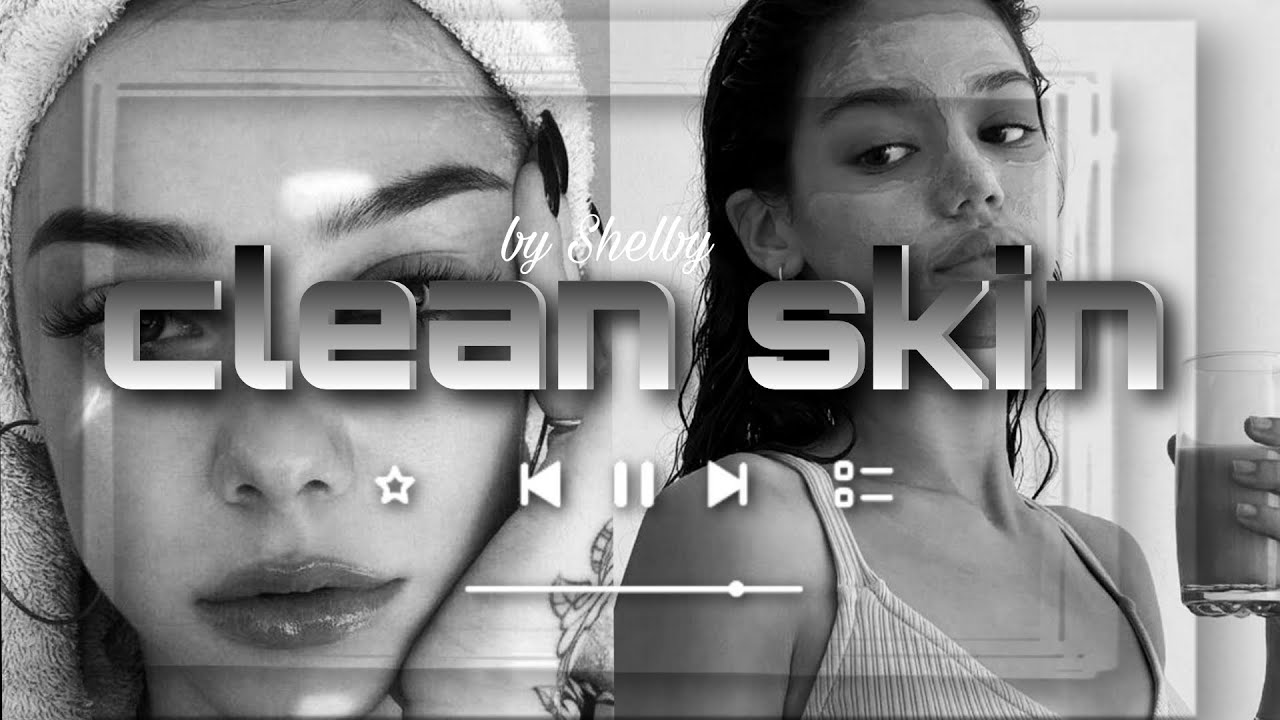 ПОЛУЧИ ЧИСТУЮ КОЖУ ЗА 10 СЕК { Саблиминал на чистую кожу } - YouTube