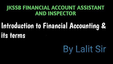 JKSSB|Introduction to Financial Accounting & its basic Terms|Part 1|Trinity D Change|